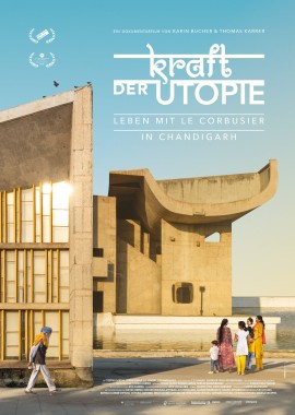 Kraft der Utopie - Leben mit Le Corbusier in Chandigarh film poster image