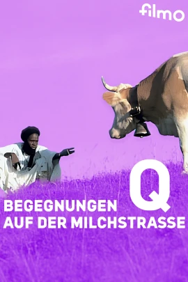 Q (Begegnungen Auf der Milchstrasse) film poster image